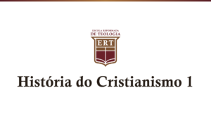 História do Cristianismo 1